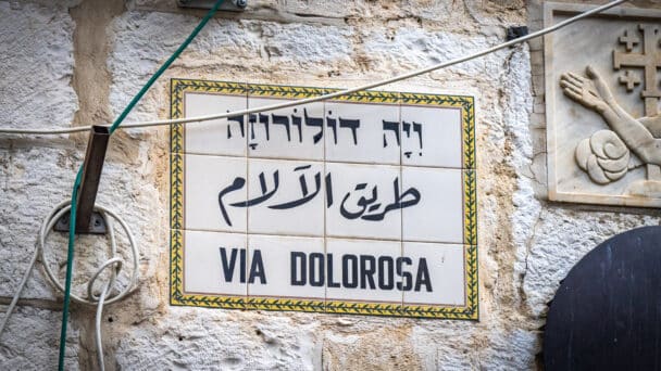 The Via Dolorosa, the path Jesus walked to his death on the cross